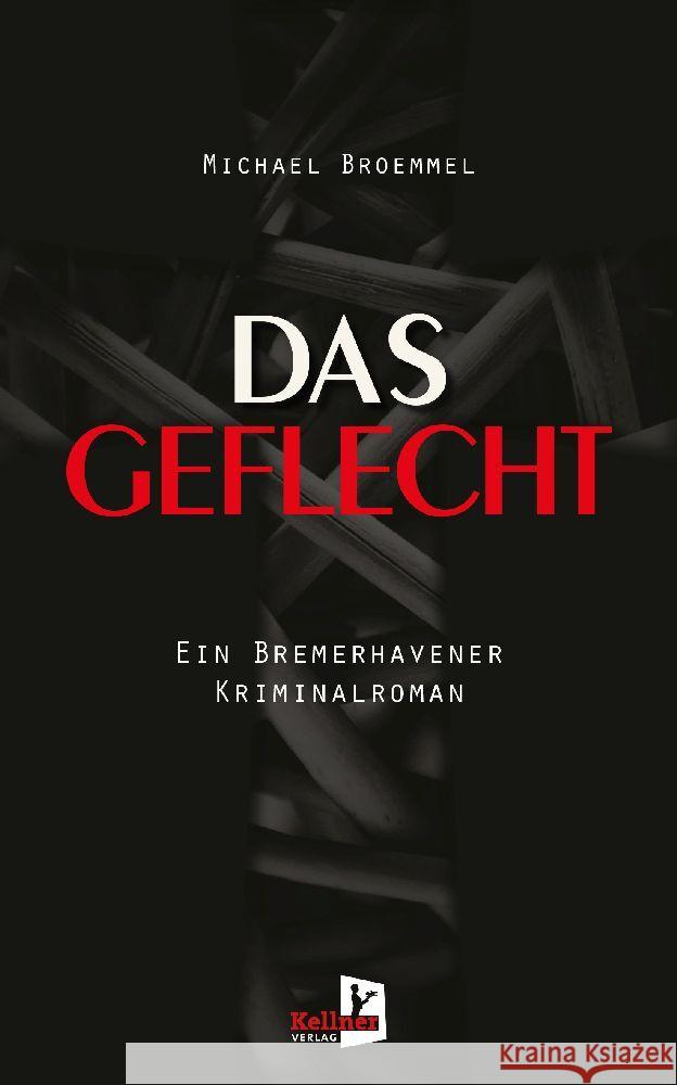 Das Geflecht Broemmel, Michael 9783956514425