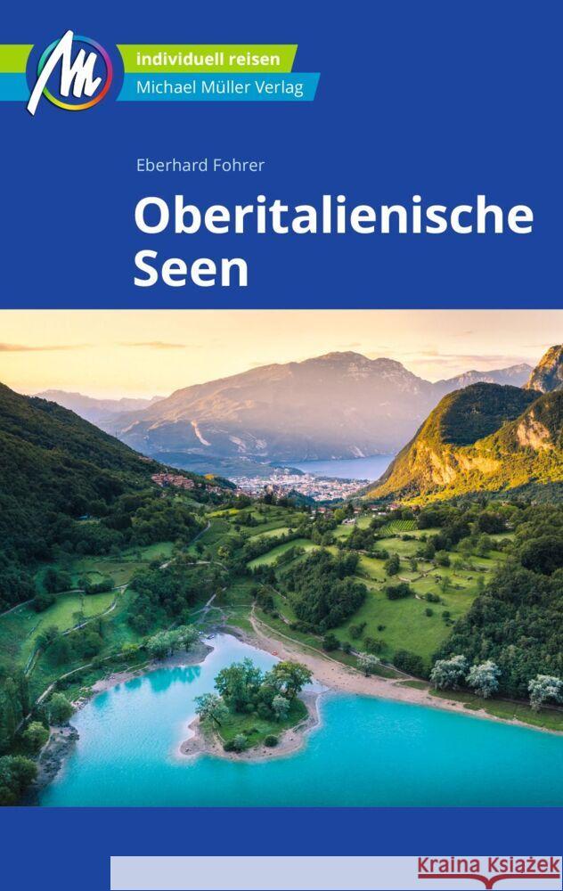 Oberitalienische Seen Reiseführer Michael Müller Verlag Fohrer, Eberhard 9783956547379