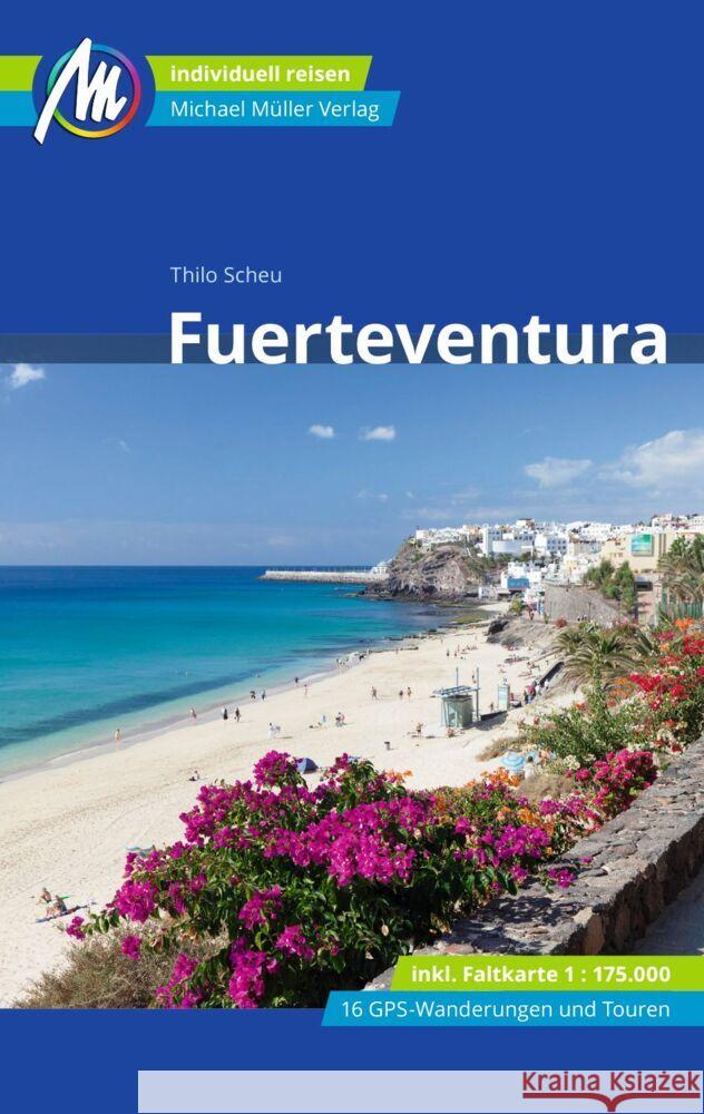 Fuerteventura Reiseführer Michael Müller Verlag Scheu, Thilo 9783956548345 Michael Müller Verlag