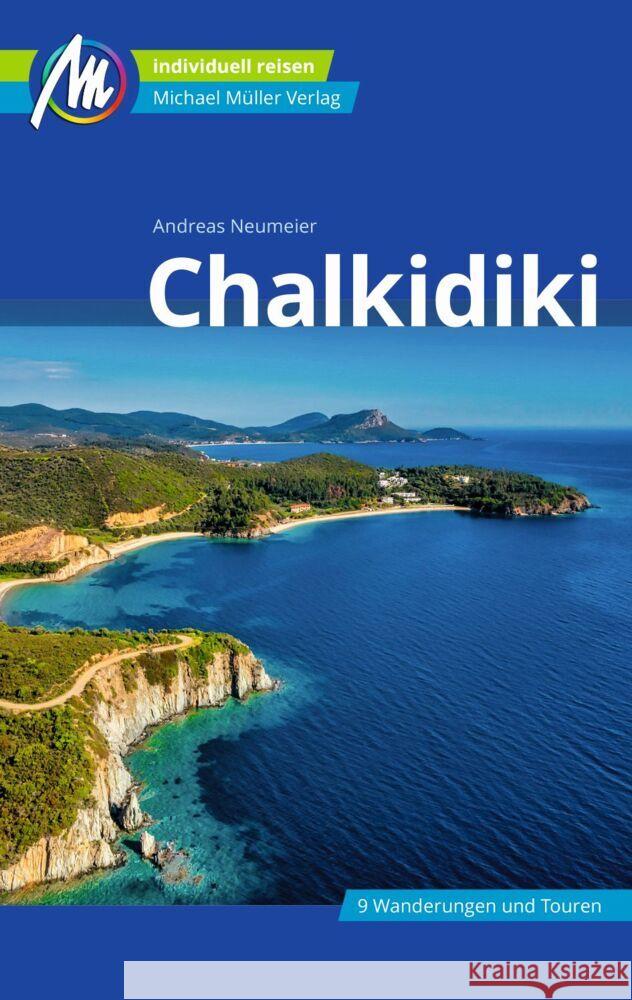 Chalkidiki Reiseführer Michael Müller Verlag Neumeier, Andreas 9783956549243