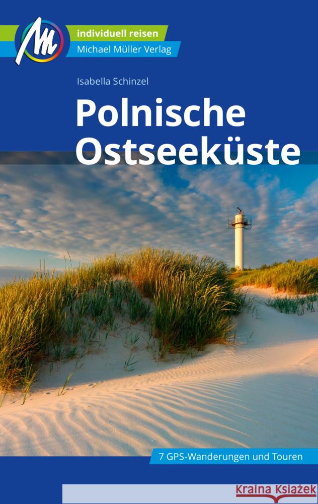 Polnische Ostseeküste Reiseführer Michael Müller Verlag Schinzel, Isabella 9783956549557 Michael Müller Verlag