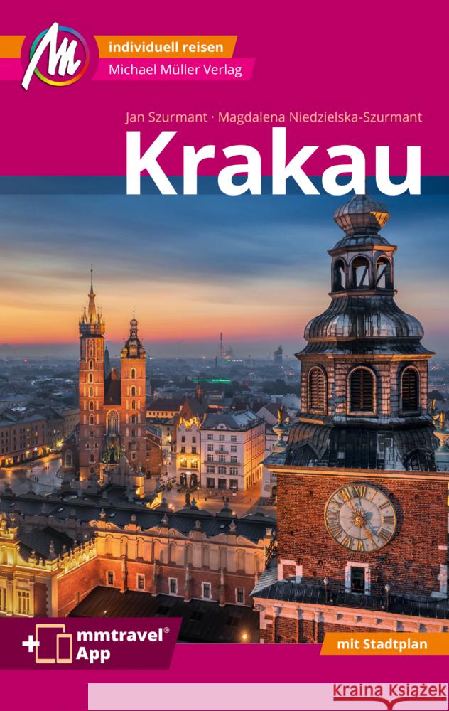 Krakau MM-City Reiseführer Michael Müller Verlag, m. 1 Karte Szurmant, Jan, Niedzielska-Szurmant, Magdalena 9783956549601 Michael Müller Verlag