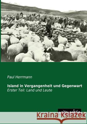 Island in Vergangenheit Und Gegenwart Paul Herrmann 9783956560866