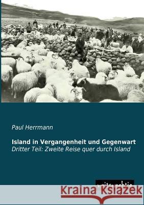 Island in Vergangenheit Und Gegenwart Paul Herrmann 9783956560927