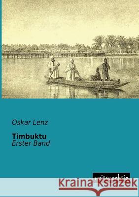 Timbuktu Oskar Lenz 9783956561078 Weitsuechtig