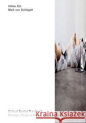 Ickles, Etc. Louise Lawler 9783956790737 Sternberg Press