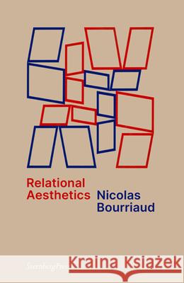 Relational Aesthetics Nicolas Bourriaud Nicolas Bourriaud Denyse Beaulieu 9783956795879 Sternberg Press