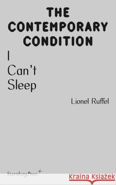 I Can’t Sleep Lionel Ruffel 9783956796036