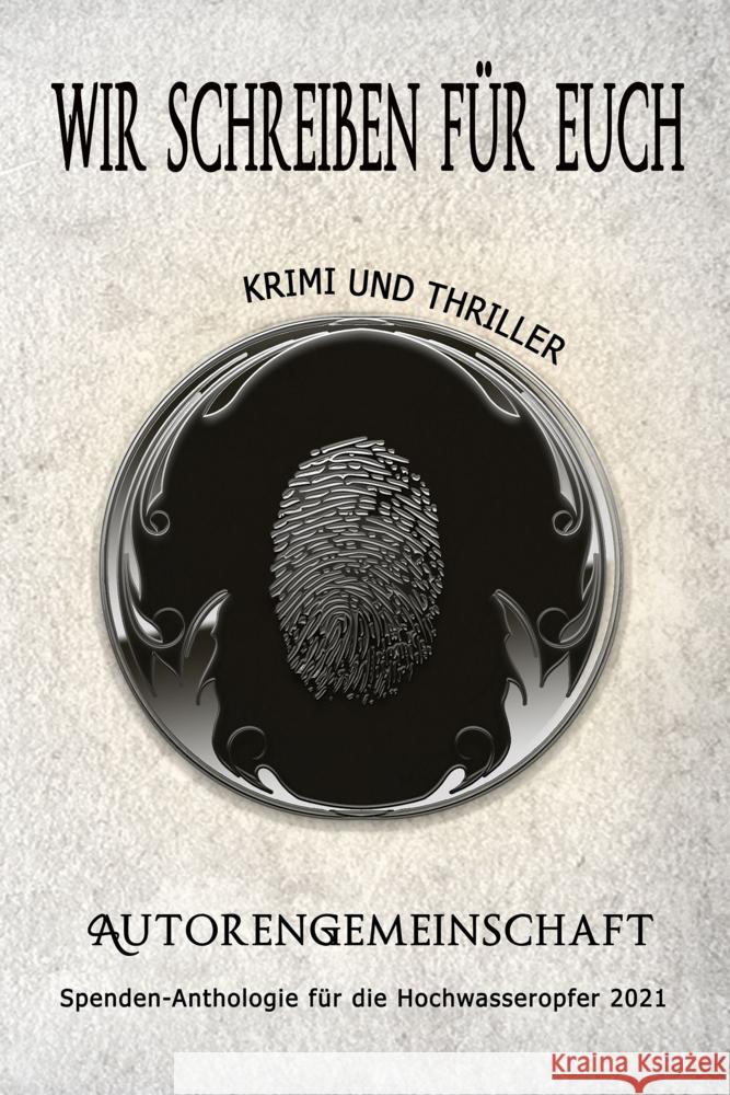 Wir schreiben für euch: Krimi und Thriller Gerlach, Katharina 9783956812187