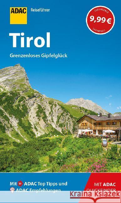 ADAC Reiseführer Tirol : Der Kompakte mit den ADAC Top Tipps und cleveren Klappkarten Weindl, Georg 9783956894770 ADAC Verlag