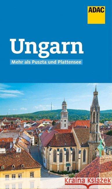 ADAC Reiseführer Ungarn Weil, Lisa Erzsa, Hirsch, Daniel 9783956895166 ADAC Verlag