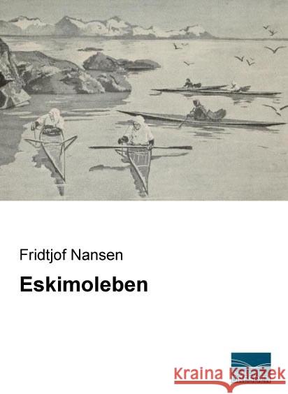 Eskimoleben Nansen, Fridtjof 9783956926358