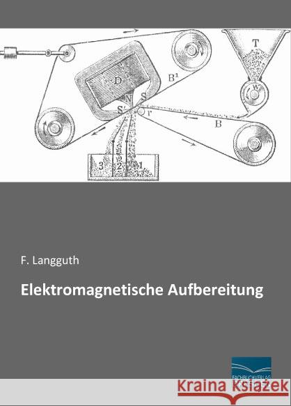 Elektromagnetische Aufbereitung Langguth, F. 9783956928574