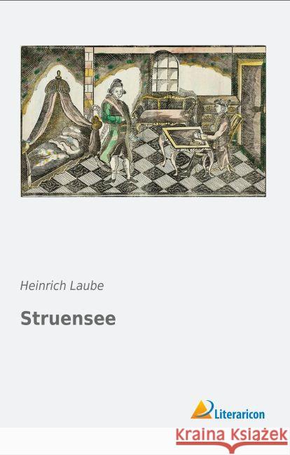 Struensee Laube, Heinrich 9783956970450 Literaricon