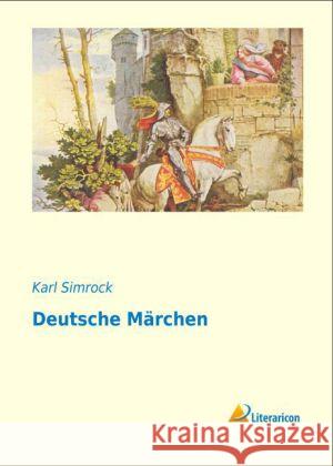 Deutsche Märchen Simrock, Karl 9783956971372 Literaricon