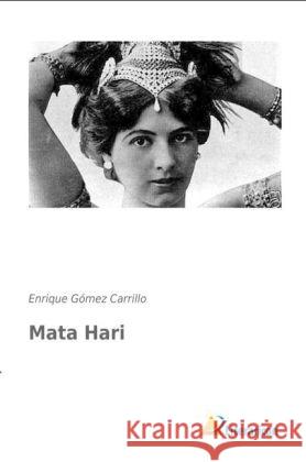 Mata Hari Carrillo, Enrique Gómez 9783956971518