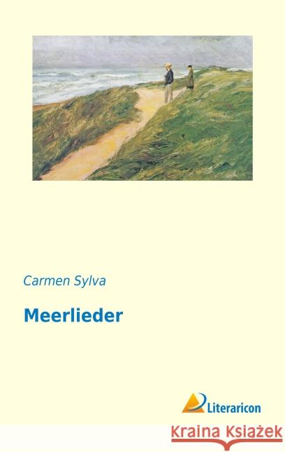 Meerlieder Sylva, Carmen 9783956973918 Literaricon