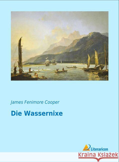 Die Wassernixe Cooper, James Fenimore 9783956974328