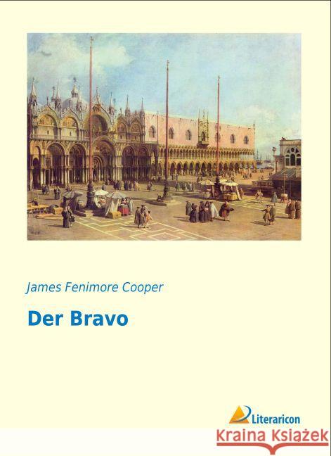 Der Bravo Cooper, James Fenimore 9783956974335 Literaricon