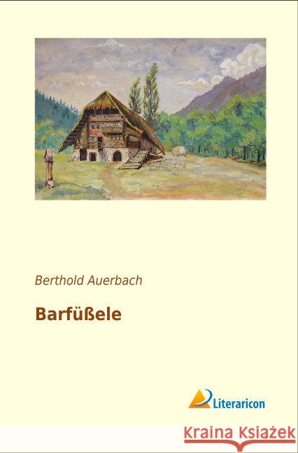 Barfüßele Auerbach, Berthold 9783956974595 Literaricon