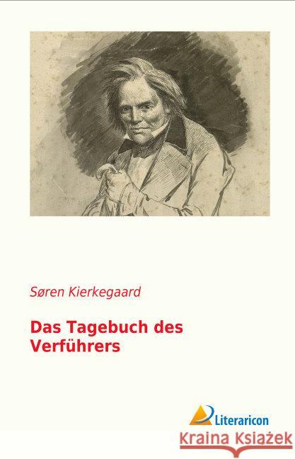 Das Tagebuch des Verführers Kierkegaard, Søren 9783956974724 Literaricon