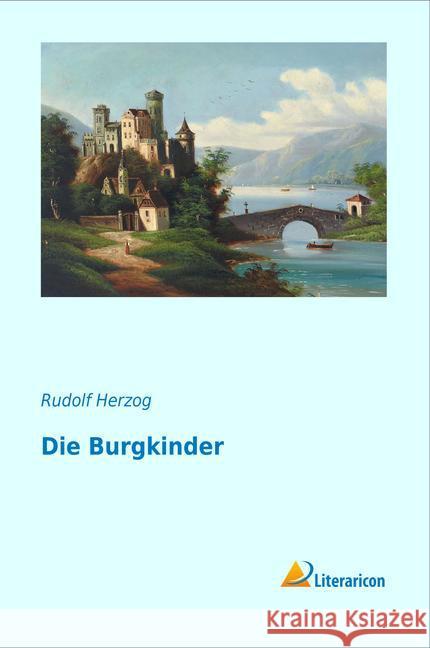 Die Burgkinder Herzog, Rudolf 9783956975066