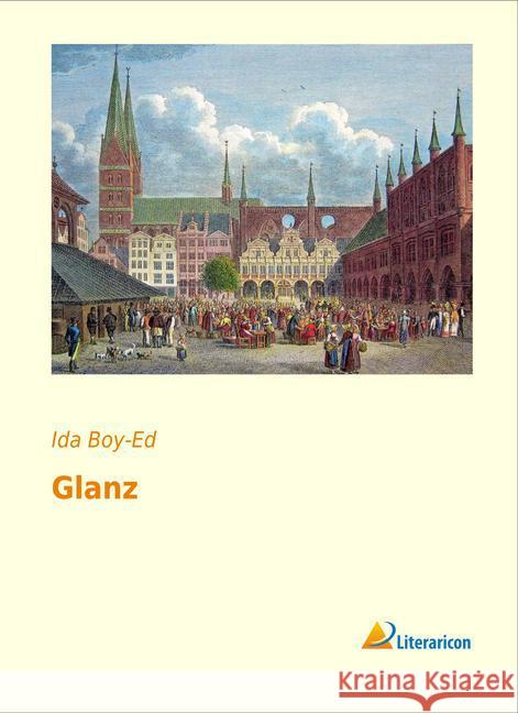 Glanz Boy-Ed, Ida 9783956975165 Literaricon