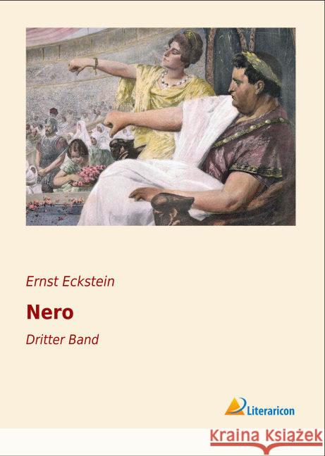 Nero : Dritter Band Eckstein, Ernst 9783956975271