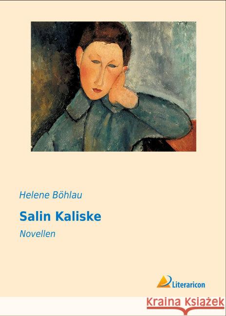 Salin Kaliske : Novellen Böhlau, Helene 9783956975301