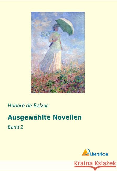 Ausgewählte Novellen : Band 2 Balzac, Honoré de 9783956976551