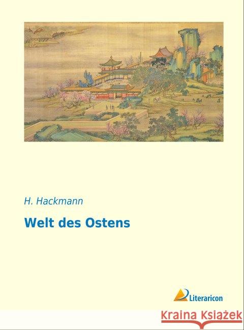 Welt des Ostens Hackmann, H. 9783956978746