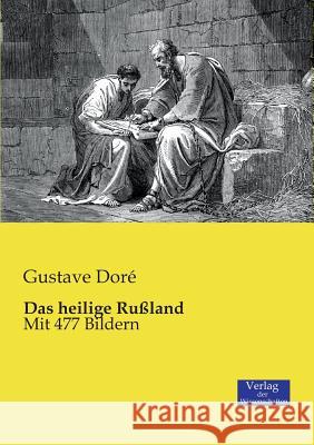 Das heilige Rußland: Mit 477 Bildern Gustave Dorã(c) 9783957001481 Vero Verlag