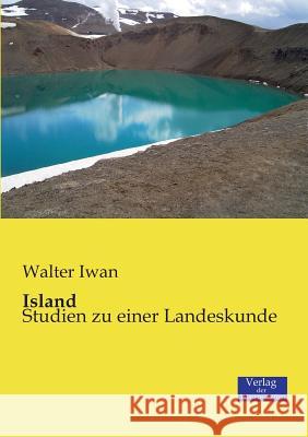 Island: Studien zu einer Landeskunde Walter Iwan 9783957002679 Vero Verlag