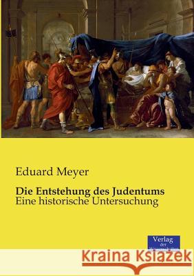 Die Entstehung des Judentums: Eine historische Untersuchung Meyer, Eduard 9783957003102