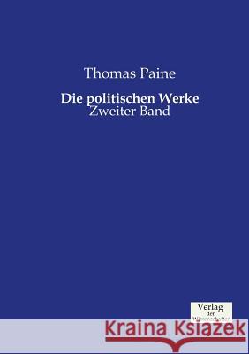 Die politischen Werke: Zweiter Band Thomas Paine 9783957003669 Vero Verlag