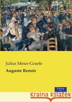 Auguste Renoir Julius Meier-Graefe 9783957004888 Vero Verlag
