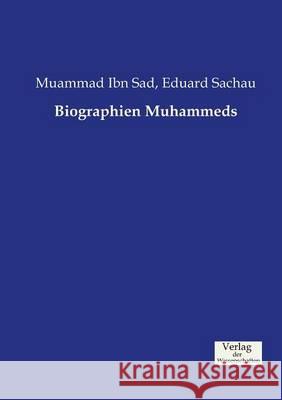 Biographien Muhammeds Muammad Ib Eduard Sachau 9783957005274