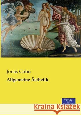 Allgemeine Ästhetik Jonas Cohn 9783957006141