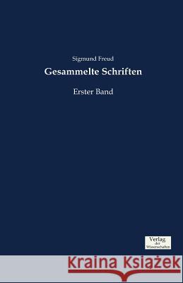 Gesammelte Schriften: Erster Band Sigmund Freud 9783957007315 Vero Verlag