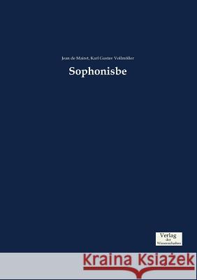 Sophonisbe Jean De Mairet, Karl Gustav Vollmöller 9783957008916