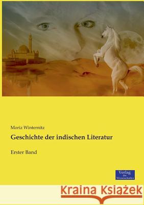 Geschichte der indischen Literatur: Erster Band Moriz Winternitz 9783957008930 Vero Verlag