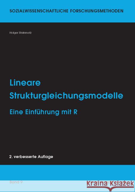 Lineare Strukturgleichungsmodelle: Eine Einfuhrung Mit R Steinmetz, Holger 9783957100498 Hampp, Mering