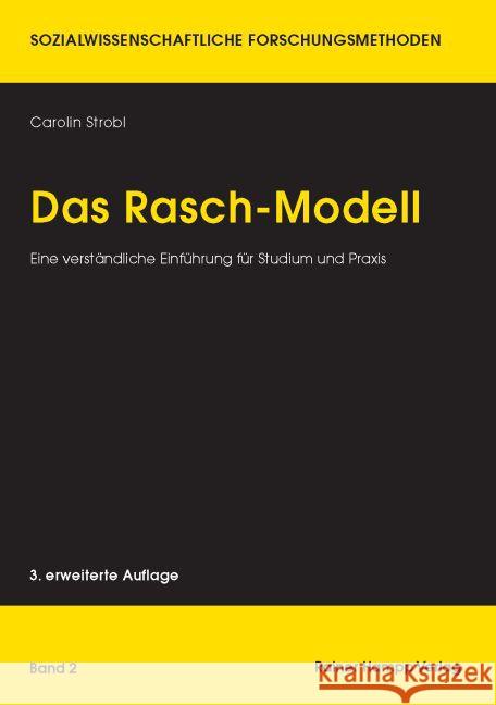 Das Rasch-Modell: Eine Verstandliche Einfuhrung Fur Studium Und Praxis Strobl, Carolin 9783957100504