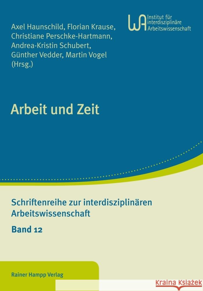 Arbeit Und Zeit Haunschild, Axel 9783957102744