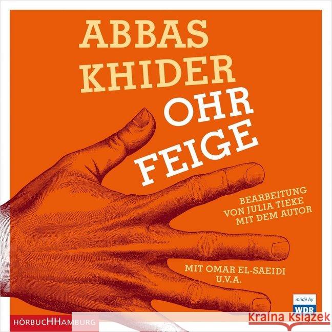 Ohrfeige, 1 Audio-CD : Hörspiel Khider, Abbas 9783957130426