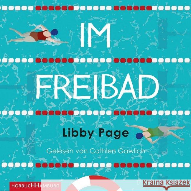 Im Freibad, 2 MP3-CDs : 2 CDs, Lesung. MP3 Format. Ungekürzte Ausgabe Page, Libby 9783957131676 Hörbuch Hamburg