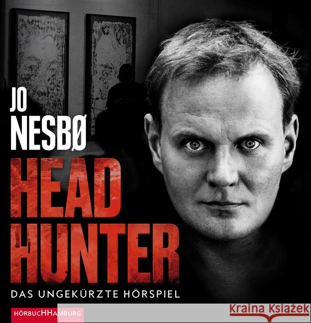 Headhunter. Das ungekürzte Hörspiel, 2 Audio-CD, MP3 : 2 CDs, Hörspiel Nesbø, Jo 9783957131874 Hörbuch Hamburg