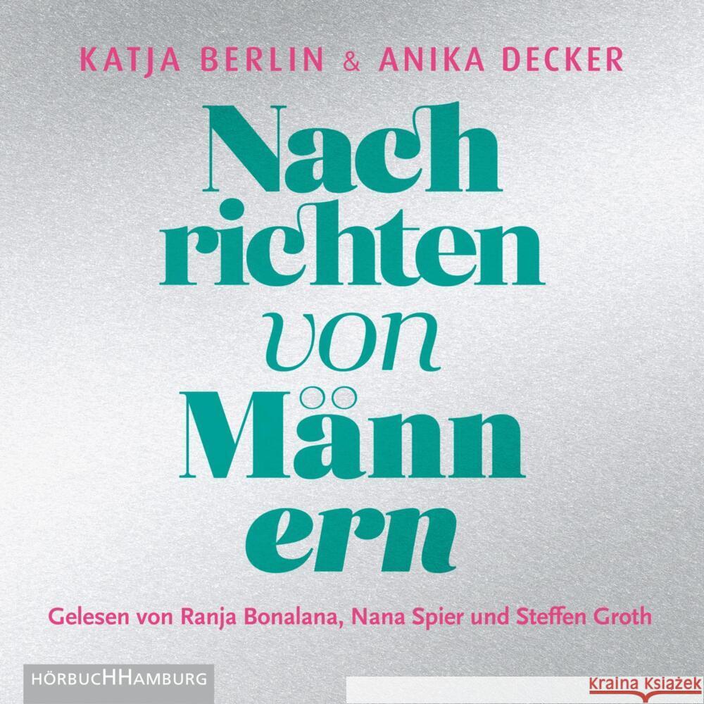 Nachrichten von Männern, 3 Audio-CD Decker, Anika, Berlin, Katja 9783957132192 Hörbuch Hamburg
