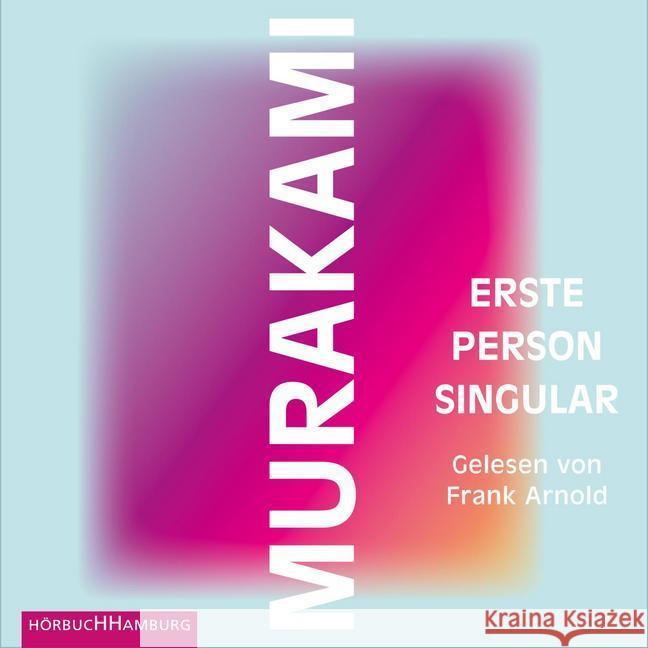 Erste Person Singular, 4 Audio-CD Murakami, Haruki 9783957132376