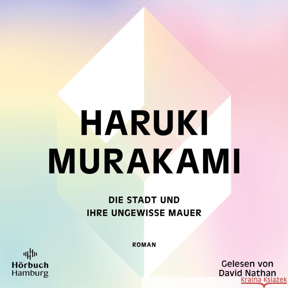 Die Stadt und ihre ungewisse Mauer, 3 Audio-CD, 3 MP3 Murakami, Haruki 9783957133175